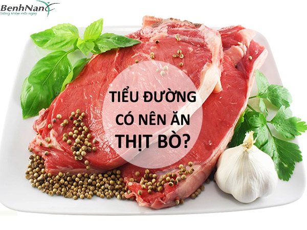 Bị tiểu đường thai kỳ ăn thịt bò được không?