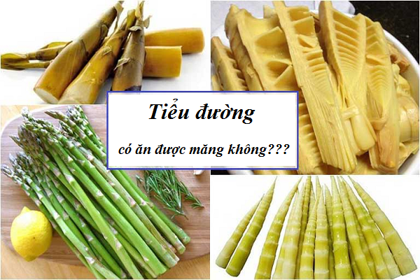 Bệnh tiểu đường có ăn được măng không?