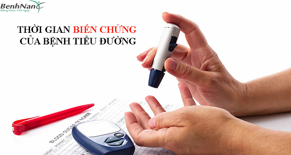 Thời gian biến chứng của bệnh tiểu đường